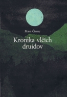 Kronika vlčích druidov - cena, porovnanie