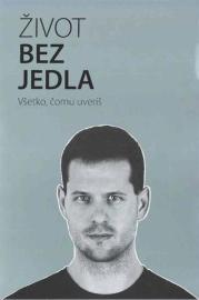 Život bez jedla - silver blue