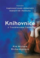 Knihovnice z Troublesome Creeku - cena, porovnanie