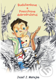 Budulienkove a Pinocchiove dobrodužstvá