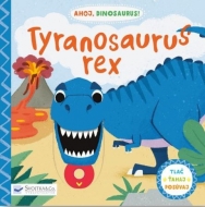 Tyranosaurus Rex - Ahoj Dinosaurus - cena, porovnanie