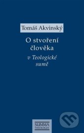 O stvoření člověka v Teologické sumě