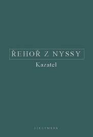 Řehoř z Nyssy - Kazatel