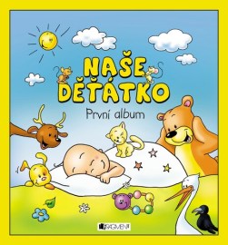 Naše děťátko - První album (měkká vazba)