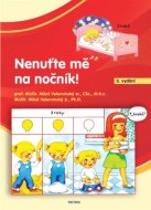 Nenuťte mě na nočník!, 3. vydání - cena, porovnanie