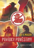 Povídky pověstiny - Lily a Magor 2.díl - cena, porovnanie