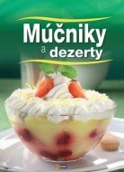 Múčniky a dezerty - Ilona Horváth - cena, porovnanie