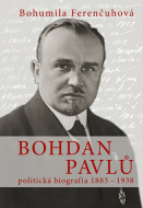 Bohdan Pavlů - politická biografia 1883 - 1938 - cena, porovnanie