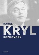 Rozhovory - Karel Kryl - cena, porovnanie