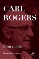 Carl Rogers - Život a dielo - cena, porovnanie