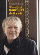 Milena Černá: Dobří lidé drží svět - cena, porovnanie