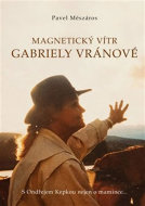 Magnetický vítr Gabriely Vránové - cena, porovnanie