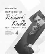 Richard Kubla. Můj život s operou - cena, porovnanie