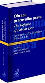 Obrana pracovního práva / The Defence of Labour Law