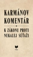 Karmánov komentár - K zákonu proti nekalej súťaži - cena, porovnanie