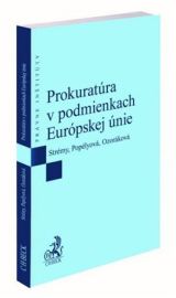 Prokuratúra v podmienkach Európskej únie