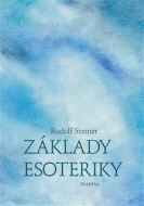 Základy esoteriky - Rudolf Steiner - cena, porovnanie