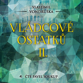 Vládcové ostatků II. - audiokniha