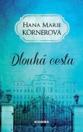 Dlouhá cesta - Hana Marie Körnerová - cena, porovnanie