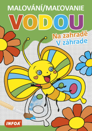 V záhrade - maľovanie vodou