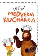 Veľká medvedia kuchárka - cena, porovnanie