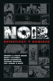 Noir: Detektivky v komiksu