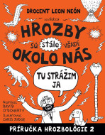 Hrozbológia 2: Tu strážim ja. Hrozby sú (stále) všade okolo nás - cena, porovnanie