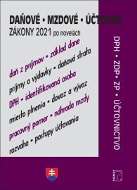 Daňové zákony 2021 (Daňové, účtovné, mzdové zákony po novelách)