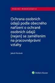 Ochrana osobních údajů podle obecného nařízení o ochraně osobních údajů