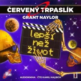 Červený trpaslík 2. - Lepší než život - audiokniha