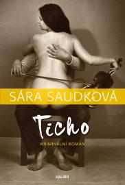 Ticho - Sára Saudková