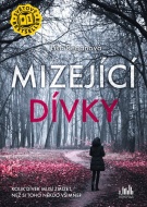 Mizející dívky - cena, porovnanie