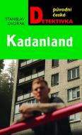 Kadanland - cena, porovnanie