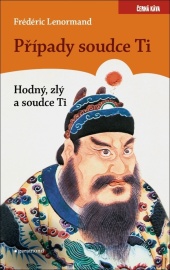 Případy Soudce Ti: Hodný, zlý a soudce Ti