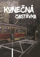 Konečná zastávka - cena, porovnanie