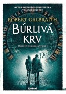 Búrlivá krv - Cormoran Strike 5 - cena, porovnanie