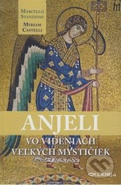 Anjeli vo videniach veľkých mystičiek