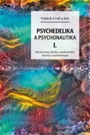 Psychedelie a psychonautika I. - cena, porovnanie