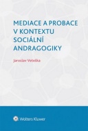 Mediace a probace v kontextu sociální andragogiky - cena, porovnanie