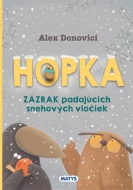 Hopka. Zázrak padajúcich snehových vločiek - cena, porovnanie