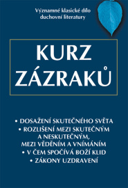 Kurz zázraků - Helen Schucmanová