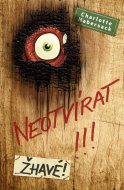 Neotvírat! Žhavé! - cena, porovnanie