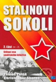 Stalinovi sokoli 2. část (M-Ž)