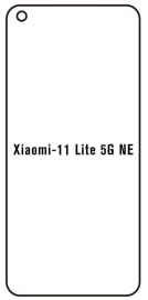 Hydrogel  Ochranná fólia Xiaomi 11 Lite 5G NE - predná matná