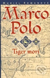 Marco Polo III. - Tiger morí