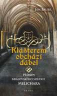 Klášterem obchází ďábel - Případy královského soudce Melichara - cena, porovnanie