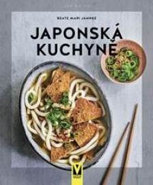 Japonská kuchyně - Jahnke Beate Mari