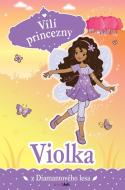 Vílí princezny - Violka z Diamantového lesa - cena, porovnanie