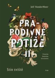 Prapodivné potíže II. - Stín Sviště