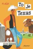 To je Texas - cena, porovnanie